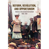 Reform, Revolution, and Opportunism: Debates in the Second International, 1900-1910 - Paperback