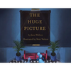 The Huge Picture - Paperback