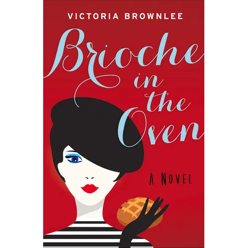 Brioche in the Oven: Volume 2 - Paperback