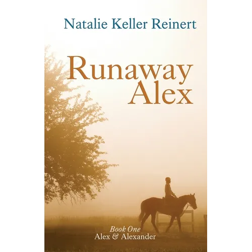 Runaway Alex (Alex & Alexander: Book One) - Paperback