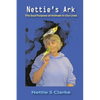 Nettie's Ark: The Soul Purpose of Animals in Our Life - Paperback