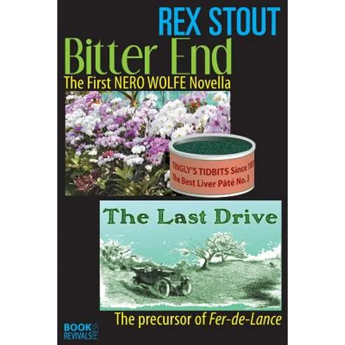 Bitter End and The Last Drive - Paperback