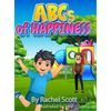 ABCs of Happiness - Hardcover