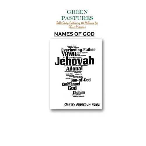 Names of God: A Study of the Names of God as Revealed in Scriptures - Paperback