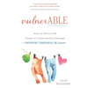 VulnerABLE: How to notice the power of vulnerability through lettuce, laundry, and love - Paperback