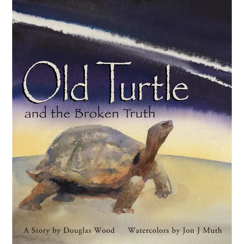 Old Turtle and the Broken Truth - Hardcover