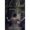 The Dead Among Us - Paperback