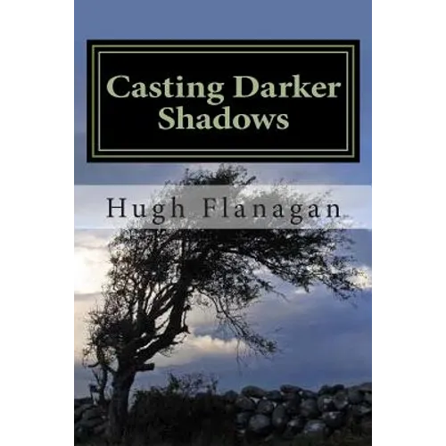 Casting Darker Shadows: as above - Paperback