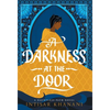 A Darkness at the Door - Hardcover
