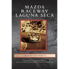 Mazda Raceway Laguna Seca - Hardcover