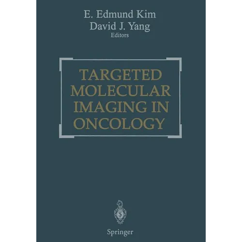 Targeted Molecular Imaging in Oncology - Paperback