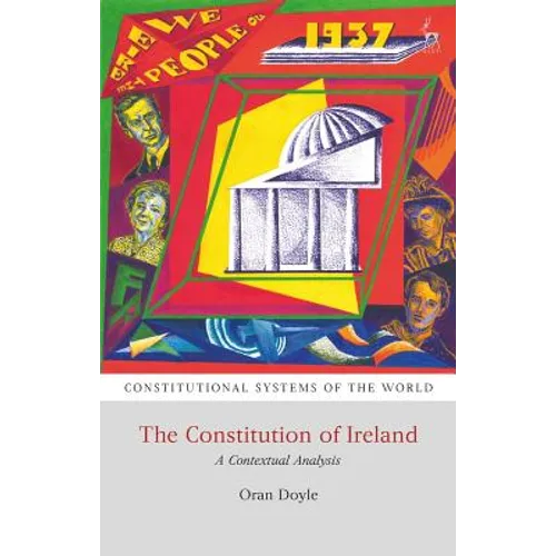 The Constitution of Ireland: A Contextual Analysis - Paperback