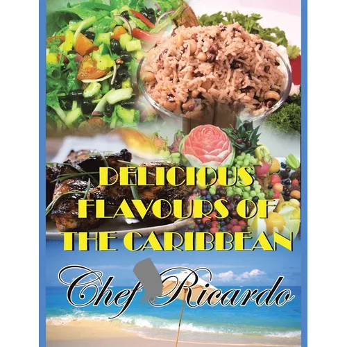 Delicious Flavours of the Caribbean - Paperback
