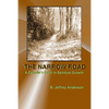 The Narrow Road: A Catholic's Path to Spiritual Growth - Paperback
