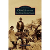 Oracle and the San Pedro River Valley - Hardcover