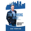 The Banking Effect - 3rd Edition: Acquiring wealth with your own private banking system. - Paperback