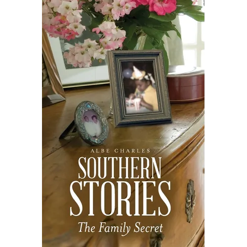 Southern Stories: The Family Secret - Hardcover