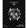 Tag Heuer Carrera: The Race Never Stops - Hardcover