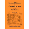 Lists and Returns of Connecticut Men in the Revolution, 1775-1783 - Paperback