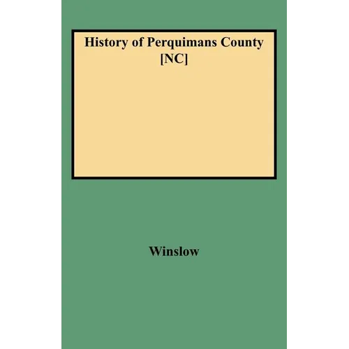 History of Perquimans County [Nc] - Paperback