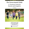 The Unvaccinated Child: A Treatment Guide for Parents and Caregivers - Paperback