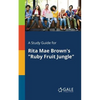 A Study Guide for Rita Mae Brown's "Ruby Fruit Jungle" - Paperback