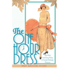 One Hour Dress-17 Easy-to-Sew Vintage Dress Designs From 1924 (Book 1) - Paperback