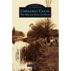 Chenango Canal: The Million Dollar Ditch - Hardcover