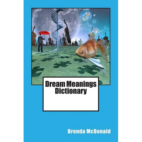 Dream Meanings Dictionary - Paperback