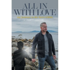 All In With Love: my journey to the hero within - Paperback