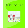 Max the Cat - Paperback