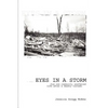 Eyes in a Storm: How One Community Weathered Life After a Deadly Tornado - Paperback