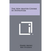 The New Master Course In Hypnotism - Hardcover