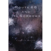 Route 66 and Its Sorrows - Paperback