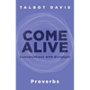 Come Alive: Proverbs: Conversations with Scripture - Paperback