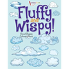Fluffy and Wispy! Cloud Shapes Coloring Book - Paperback