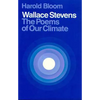 Wallace Stevens: The Poems of Our Climate - Paperback