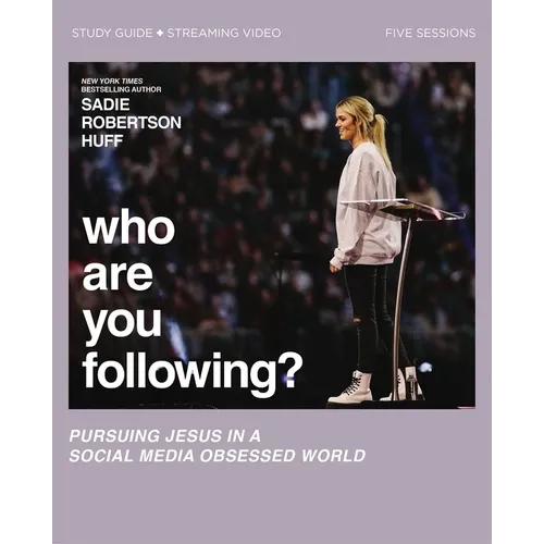 Who Are You Following? Bible Study Guide Plus Streaming Video: Pursuing Jesus in a Social Media Obsessed World - Paperback