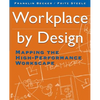 Workplace by Design: Mapping the High-Performance Workscape - Paperback