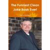 The Funniest Clean Joke Book Ever! - Paperback