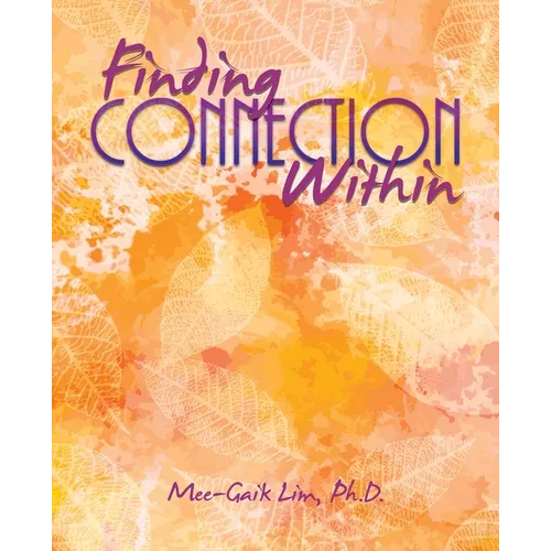 Finding Connection Within - Paperback