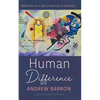 Human Difference: Reflections on a Life in Proximity to Disability - Paperback