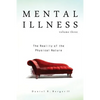 Mental Illness: The Reality of the Physical Nature - Paperback
