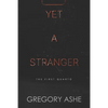 Yet a Stranger - Paperback