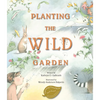 Planting the Wild Garden - Paperback