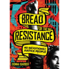 Bread for the Resistance: Forty Devotions for Justice People - Paperback