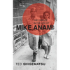 The Cracks in the Life of Mike Anami - Paperback