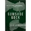 Gumshoe Rock: Volume 4 - Paperback