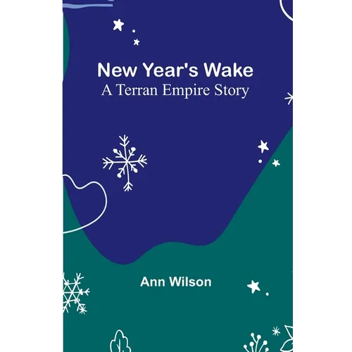 New Year's Wake; A Terran Empire story - Paperback