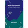 New Year's Wake; A Terran Empire story - Paperback